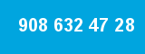908 632 47 28